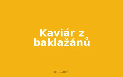 Kaviár z baklažánů