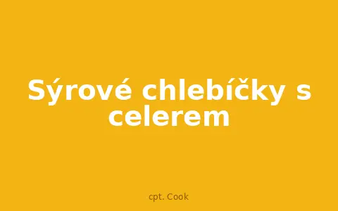 Sýrové chlebíčky s celerem
