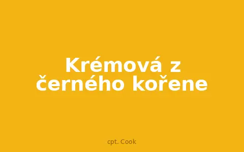 Krémová z černého kořene