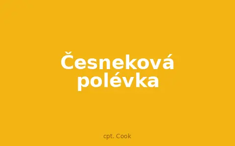 Česneková polévka