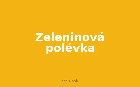 Zeleninová polévka