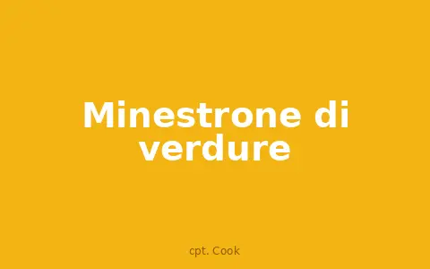 Minestrone di verdure