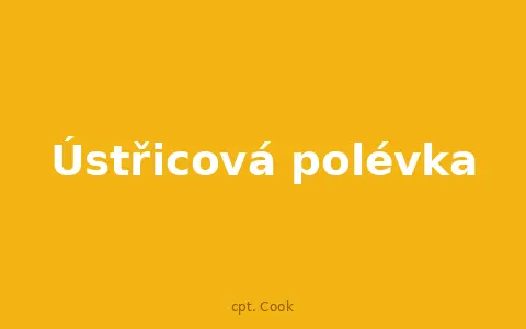 Ústřicová polévka