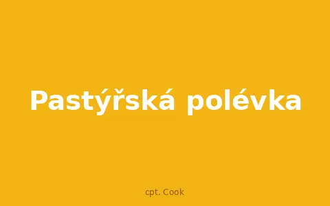 Pastýřská polévka