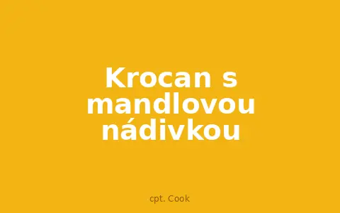 Krocan s mandlovou nádivkou