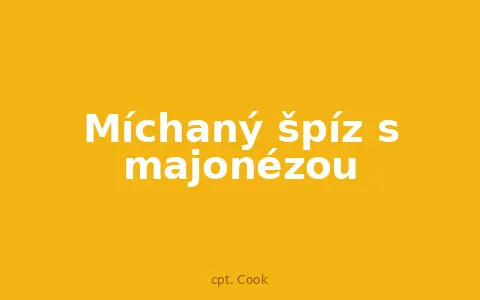 Míchaný špíz s majonézou