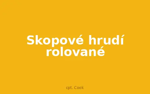 Skopové hrudí rolované