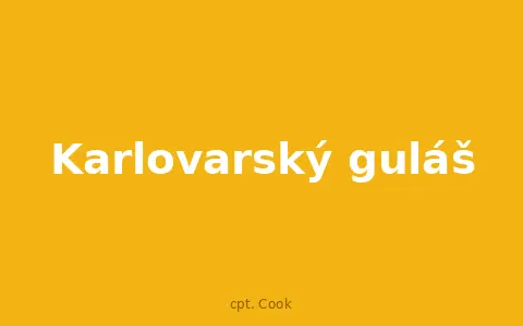 Karlovarský guláš