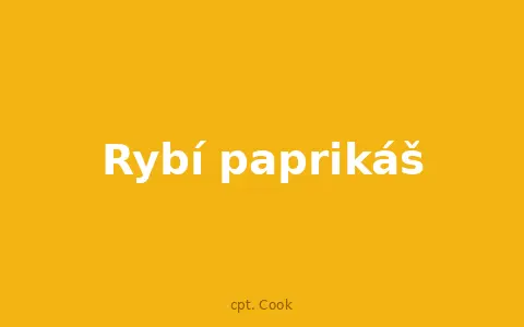 Rybí paprikáš