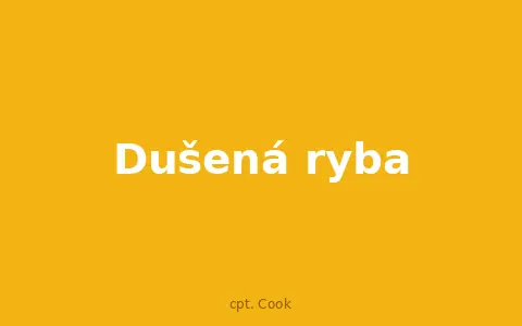 Dušená ryba
