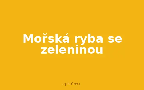 Mořská ryba se zeleninou