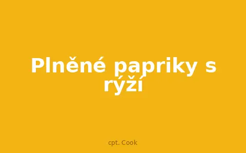 Plněné papriky s rýží