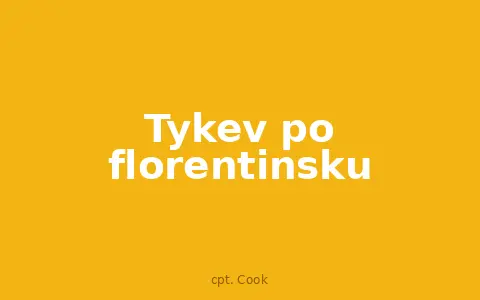 Tykev po florentinsku