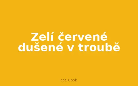 Zelí červené dušené v troubě