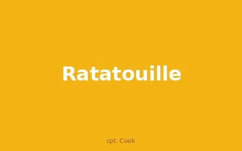 Ratatouille