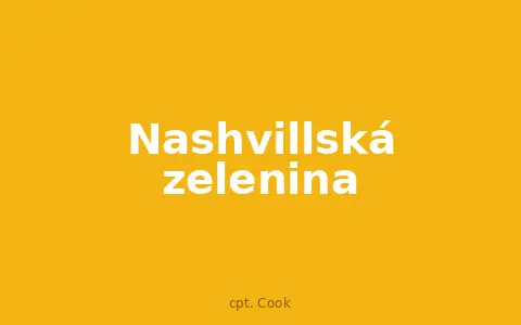 Nashvillská zelenina