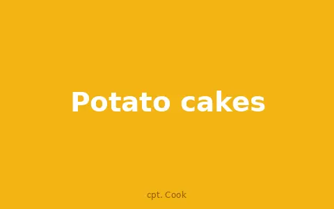 Potato cakes