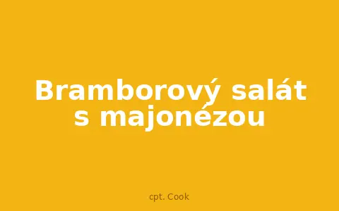 Bramborový salát s majonézou