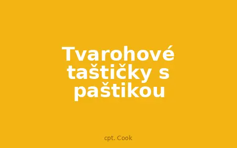 Tvarohové taštičky s paštikou