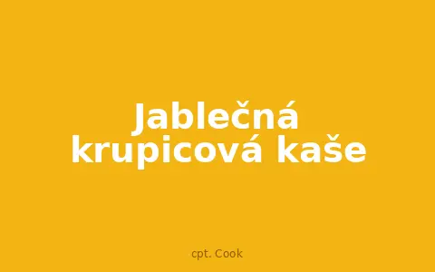 Jablečná krupicová kaše