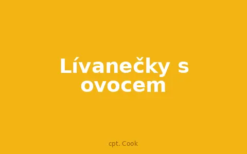 Lívanečky s ovocem