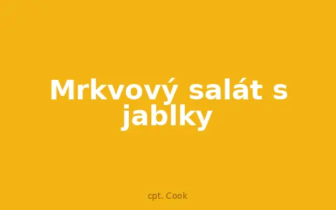 Mrkvový salát s jablky