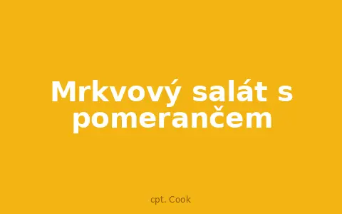 Mrkvový salát s pomerančem