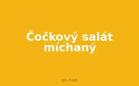 Čočkový salát míchaný