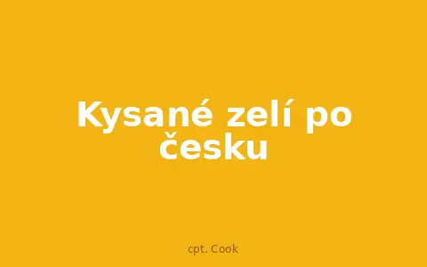 Kysané zelí po česku